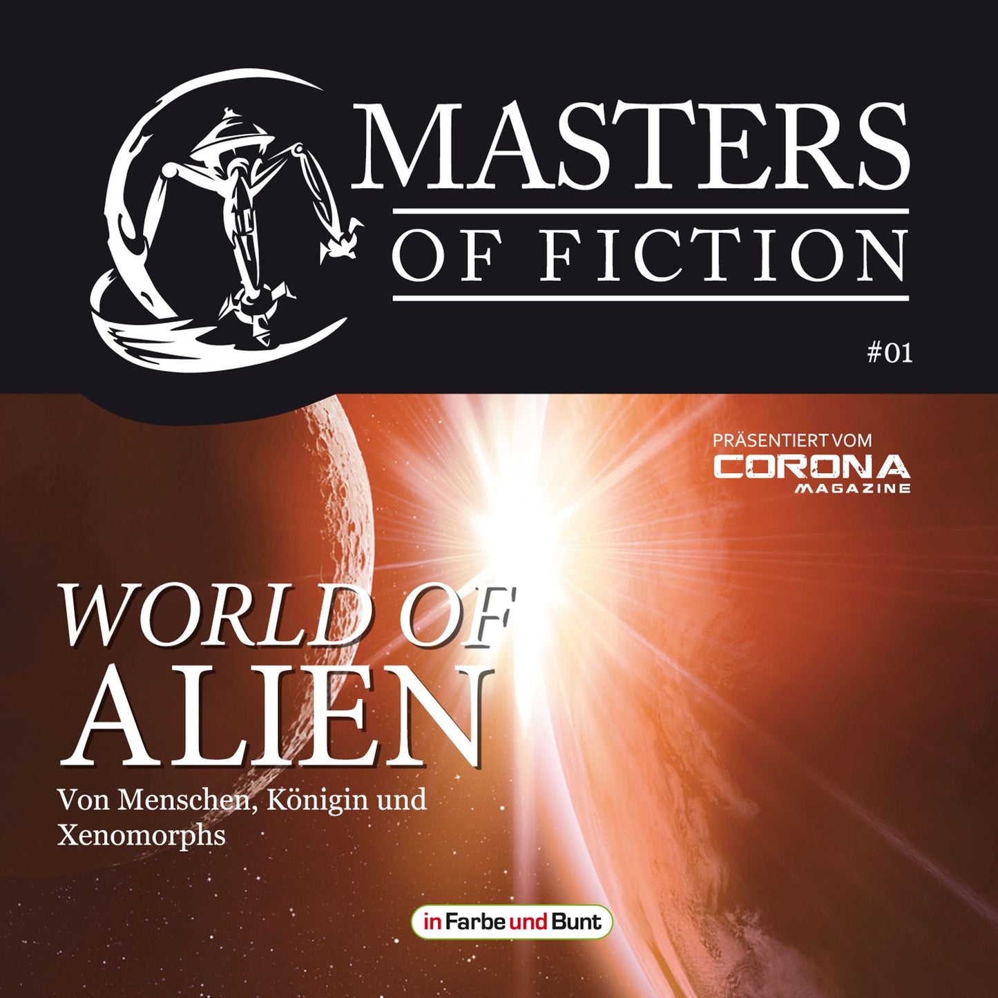 Masters of Fiction 1: World of Alien - Von Menschen, Königin und Xenomorphs: Franchise-Sachbuch-Reihe als Hörbuch