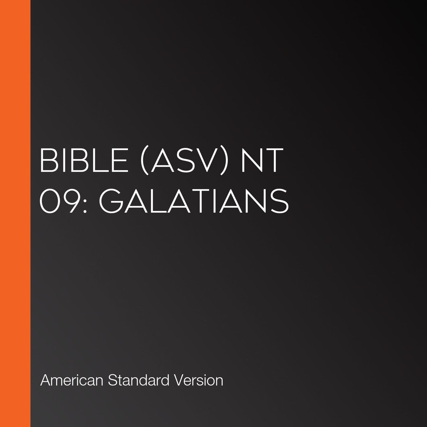 Bible (ASV) NT 09: Galatians