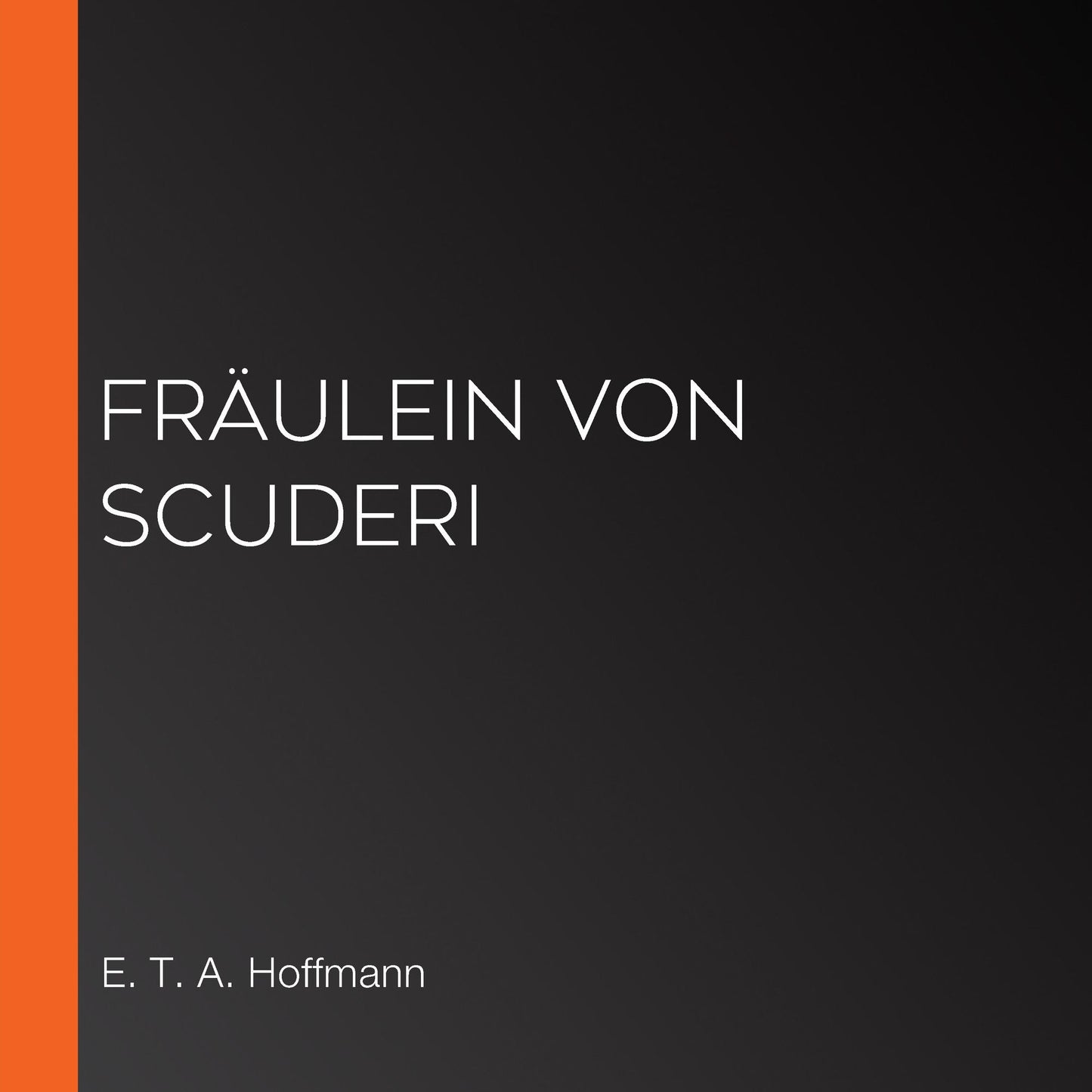 FrÃ¤ulein von Scuderi
