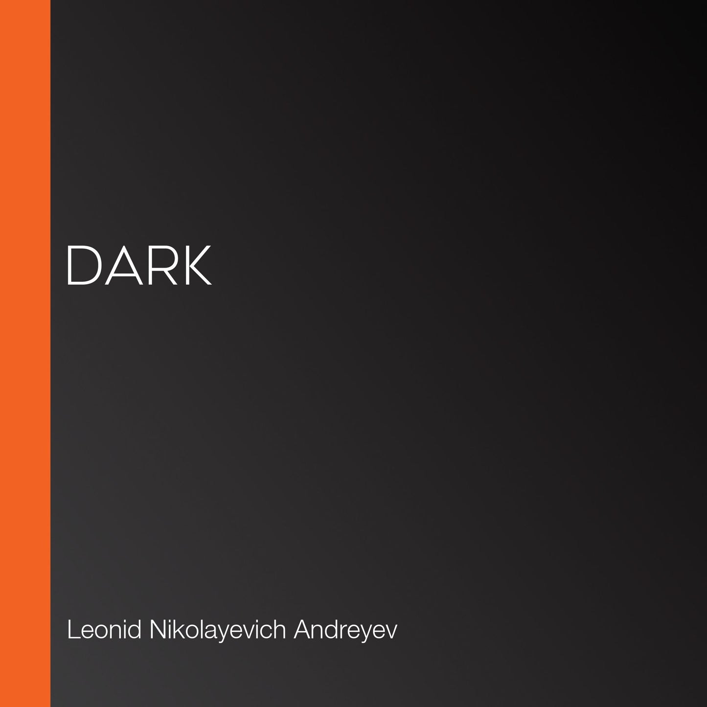 Dark