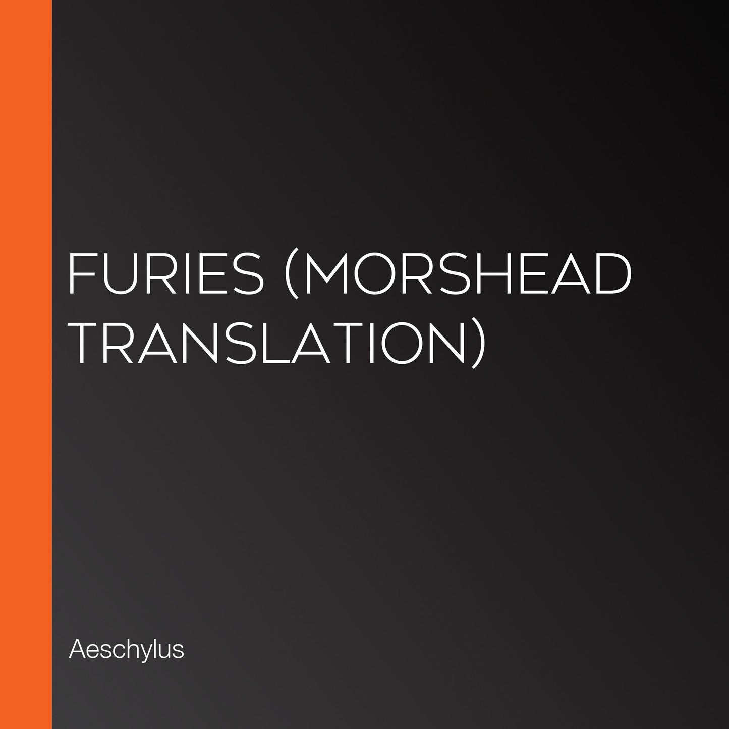 Furies (Morshead Translation)