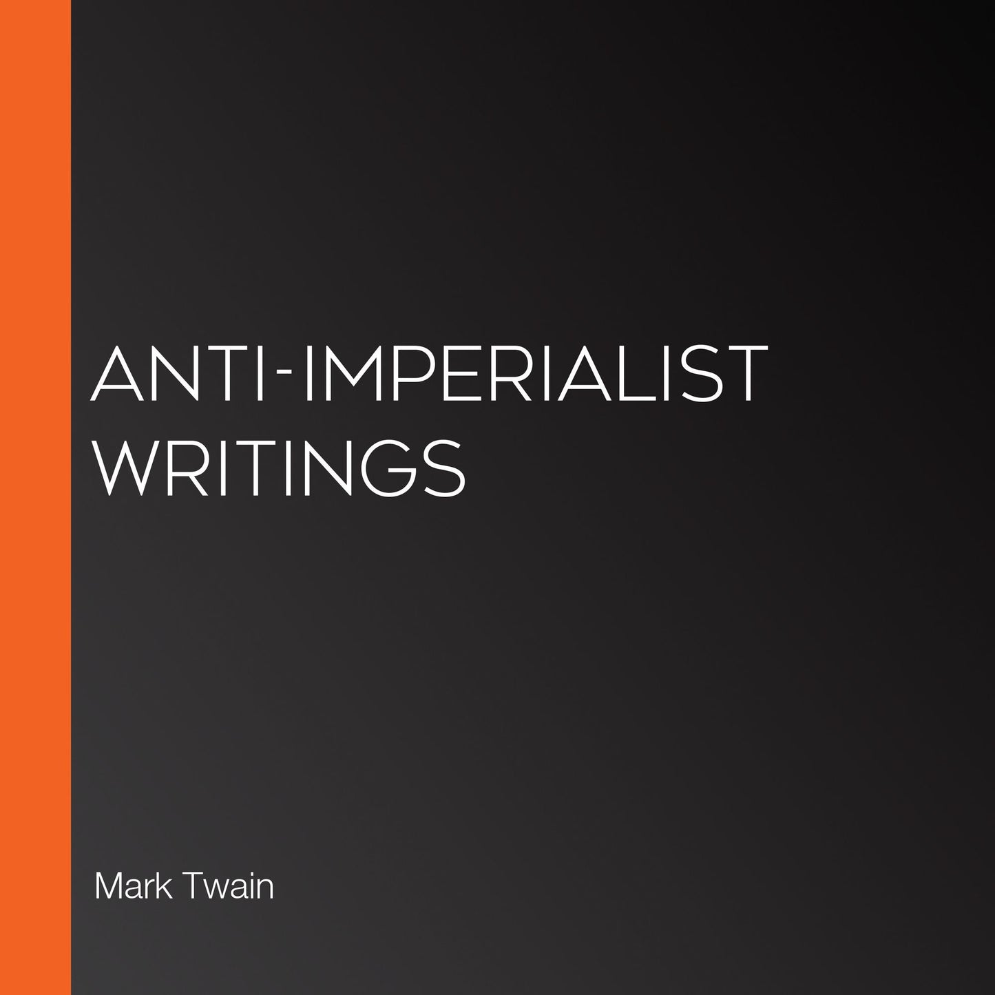 Anti-imperialist Writings