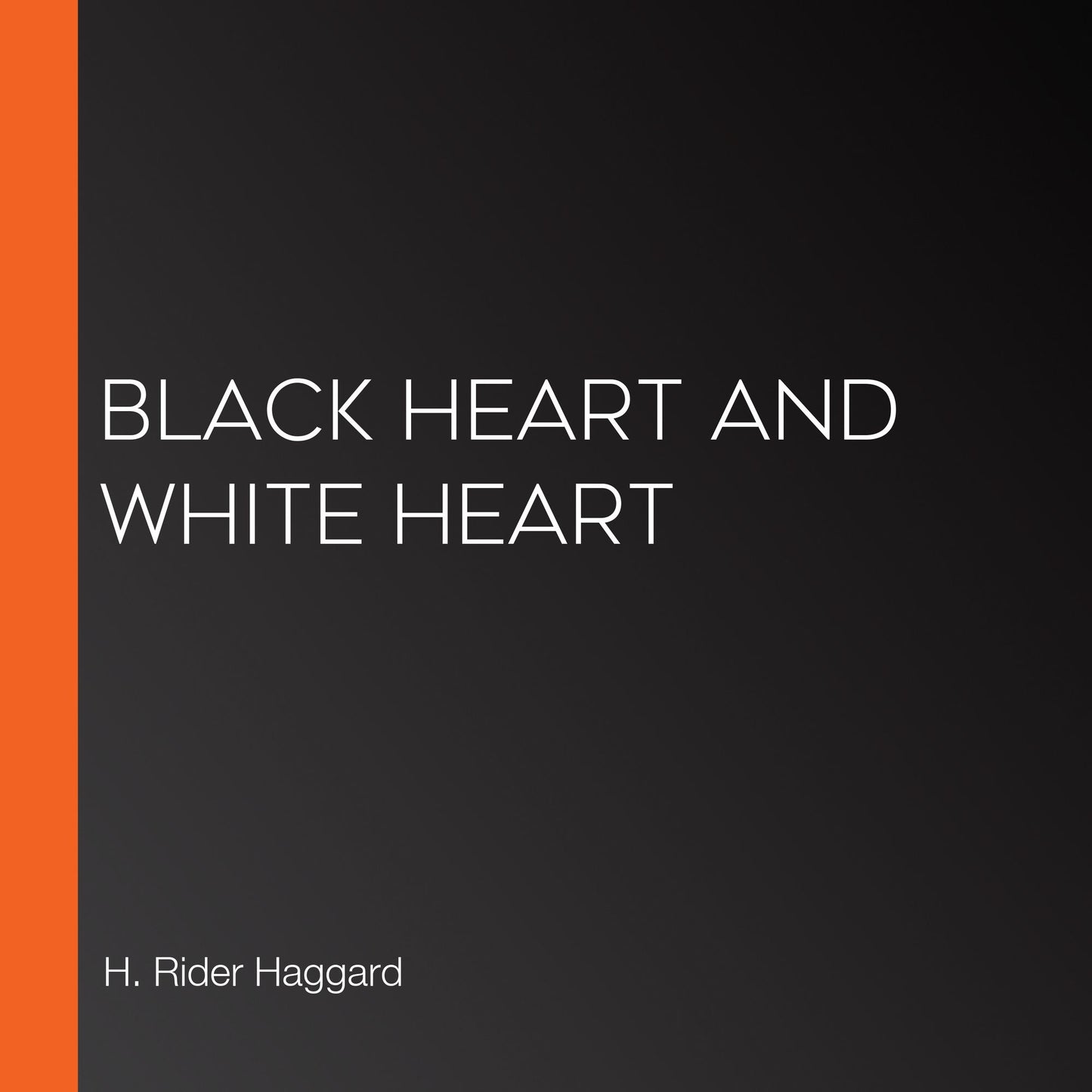 Black Heart and White Heart