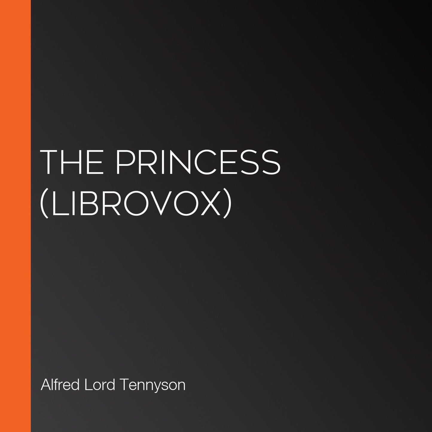 Princess, The (Librovox)