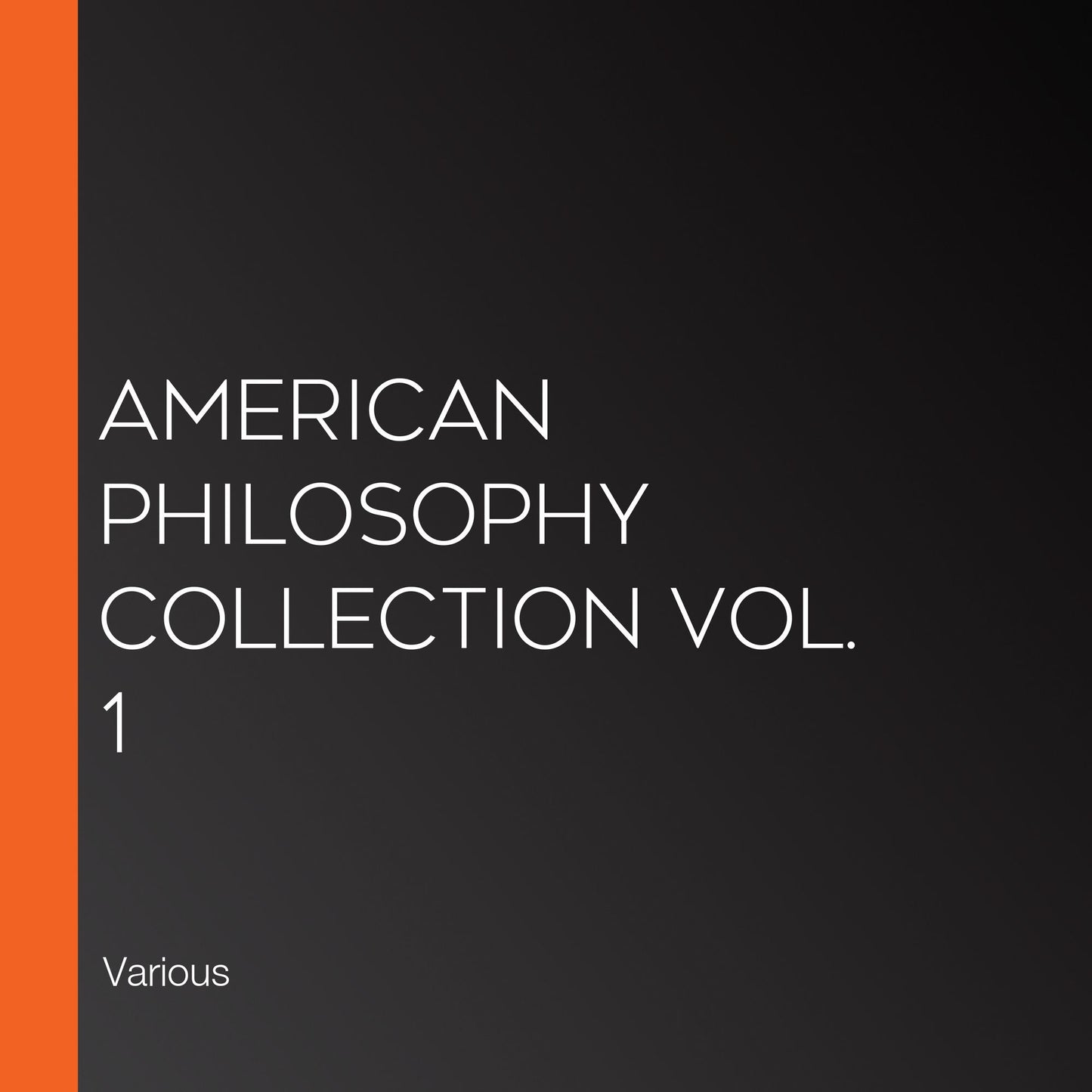 American Philosophy Collection Vol. 1