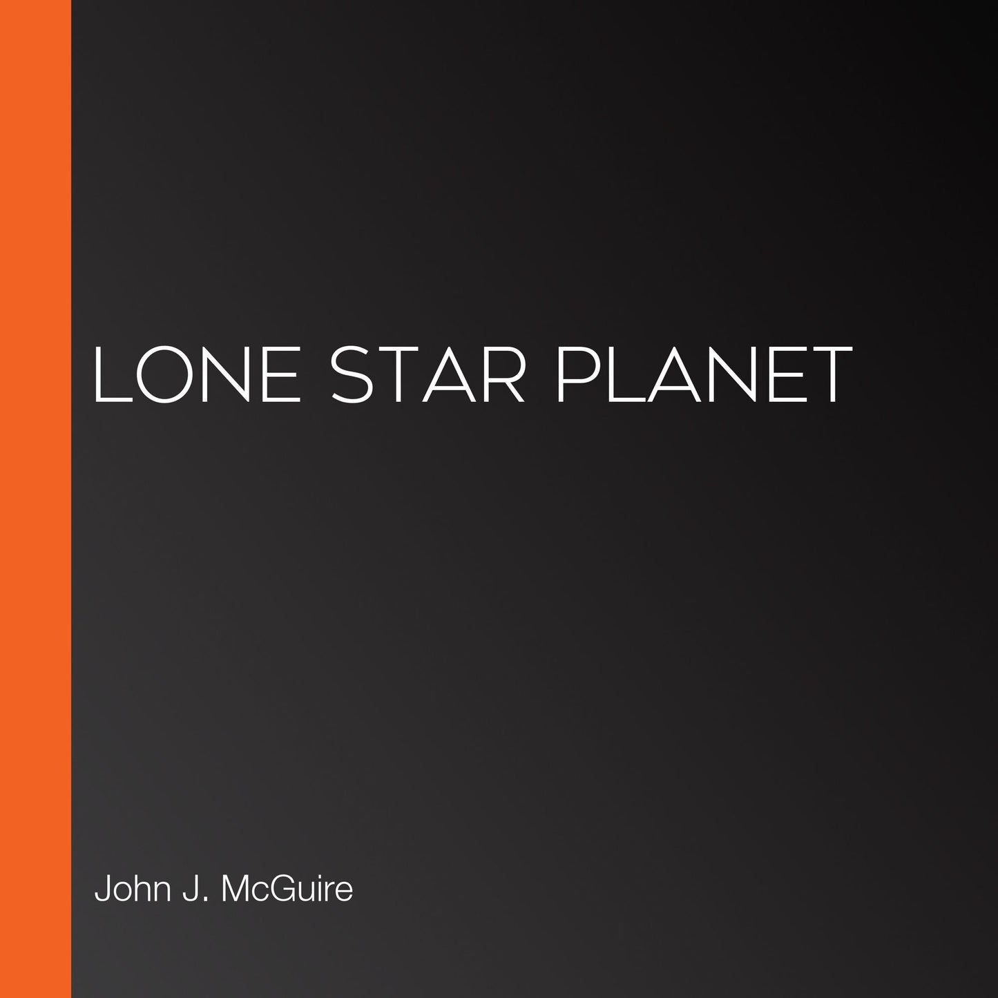Lone Star Planet