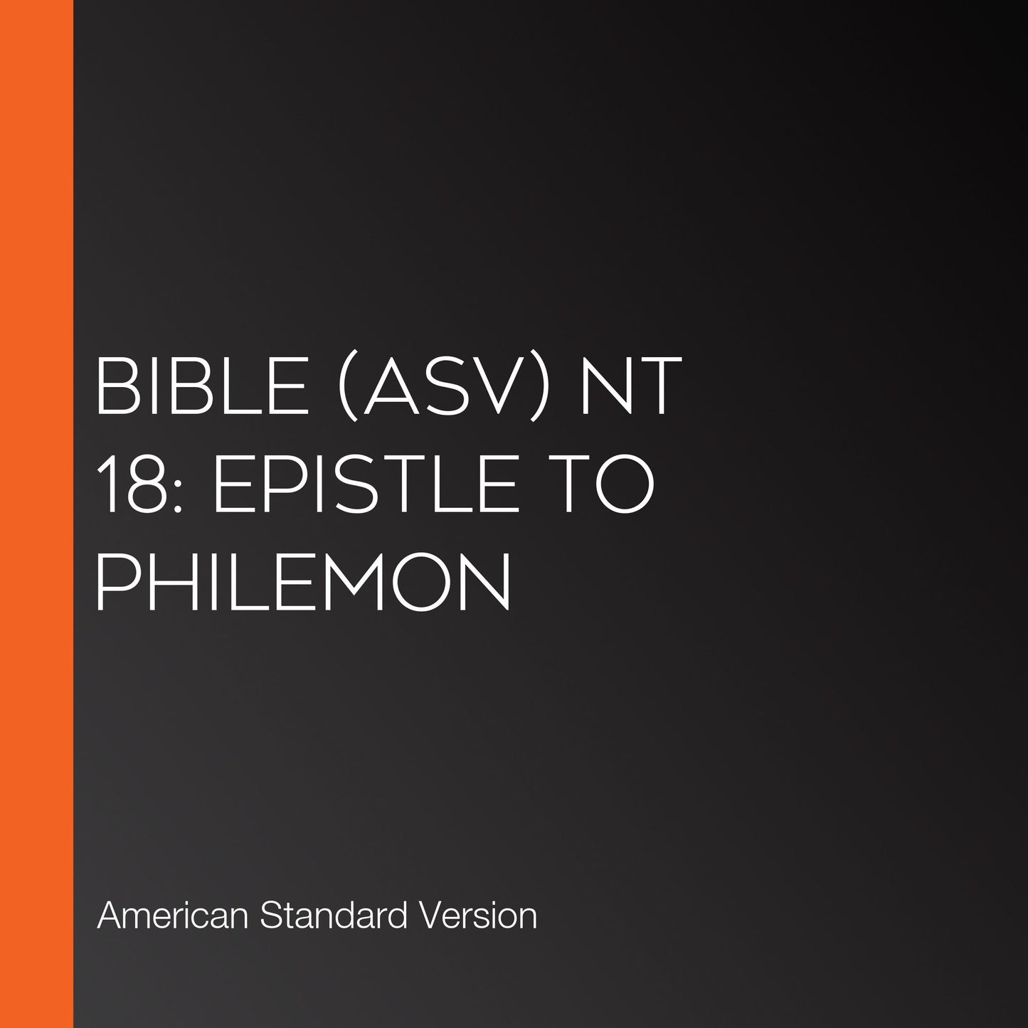 Bible (ASV) NT 18: Epistle to Philemon