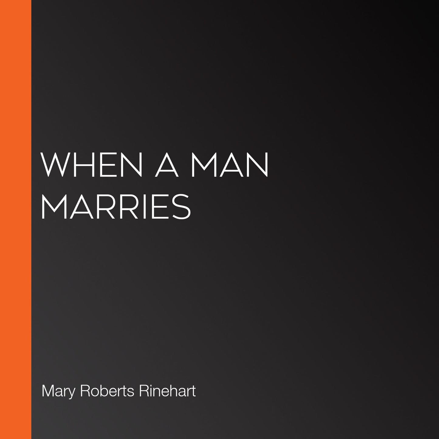 When a Man Marries