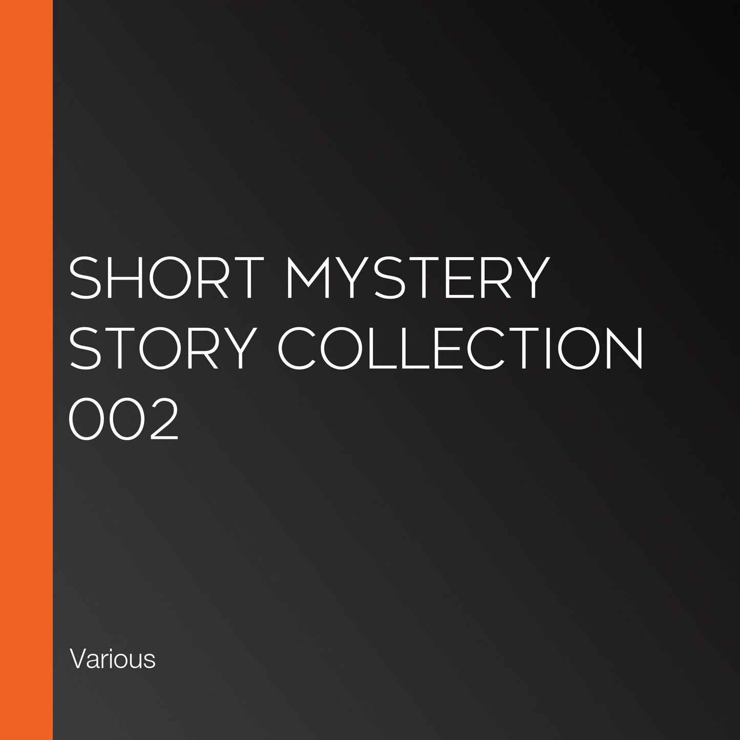 Short Mystery Story Collection 002