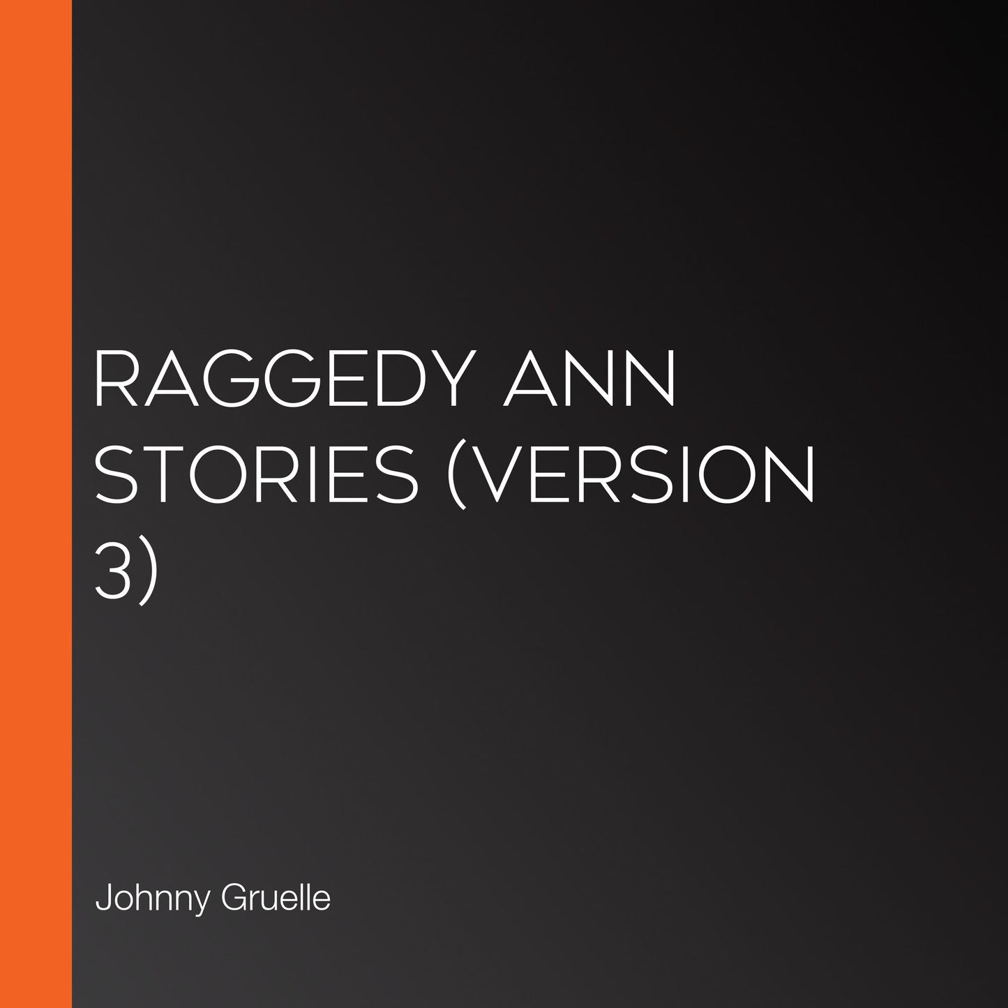 Raggedy Ann Stories (version 3)