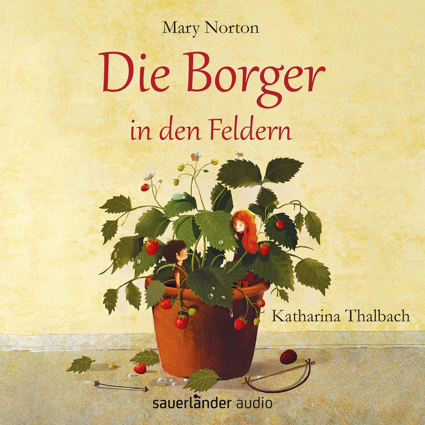 Die Borger in den Feldern (UngekÃ¼rzte Lesung mit Musik)