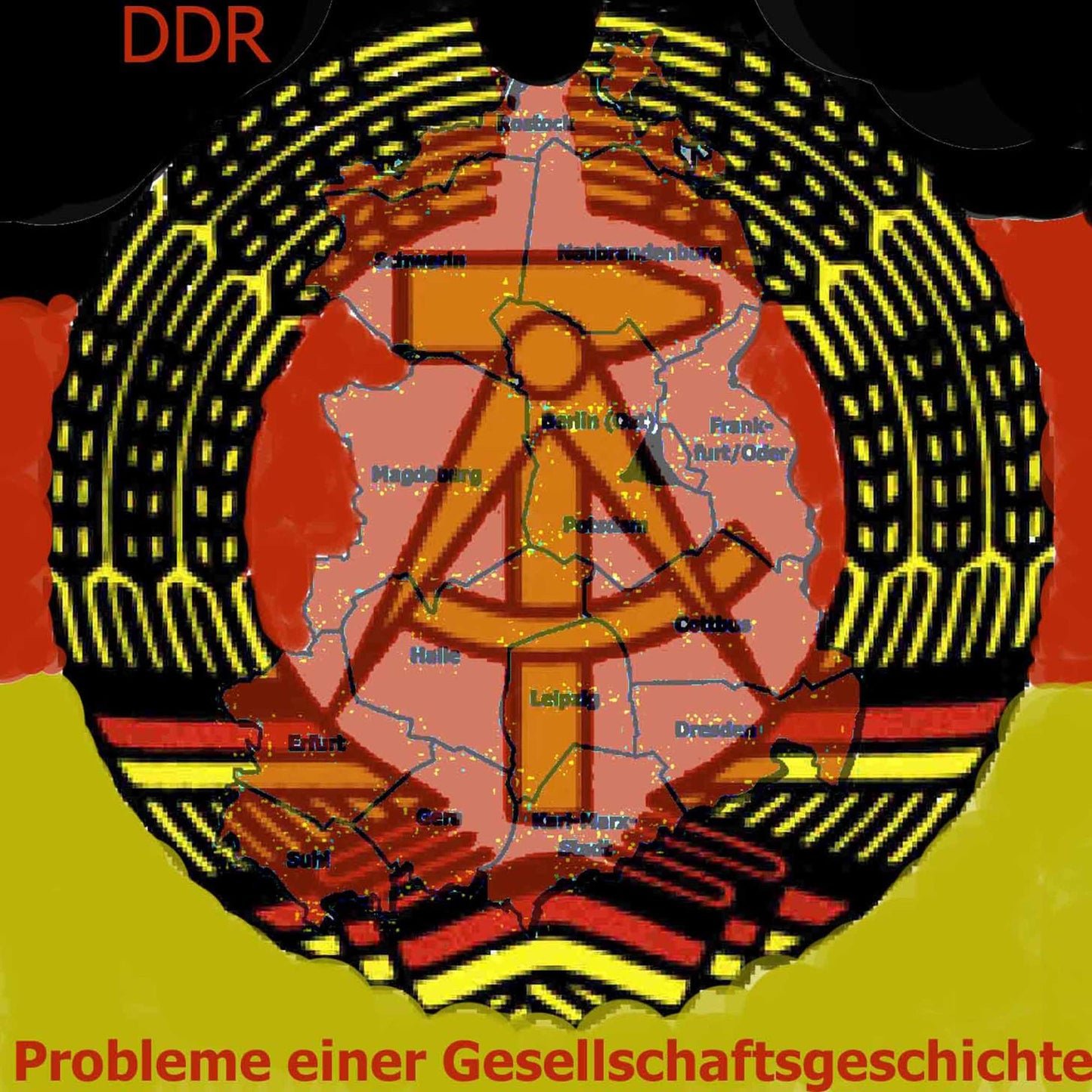 Die DDR - Probleme einer Gesellschaftsgeschichte (Abridged)