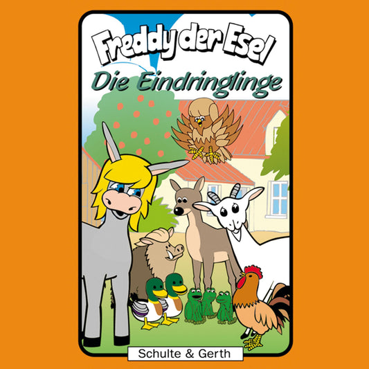 Die Eindringlinge (Freddy der Esel 37): Ein musikalisches HÃ¶rspiel (Abridged)