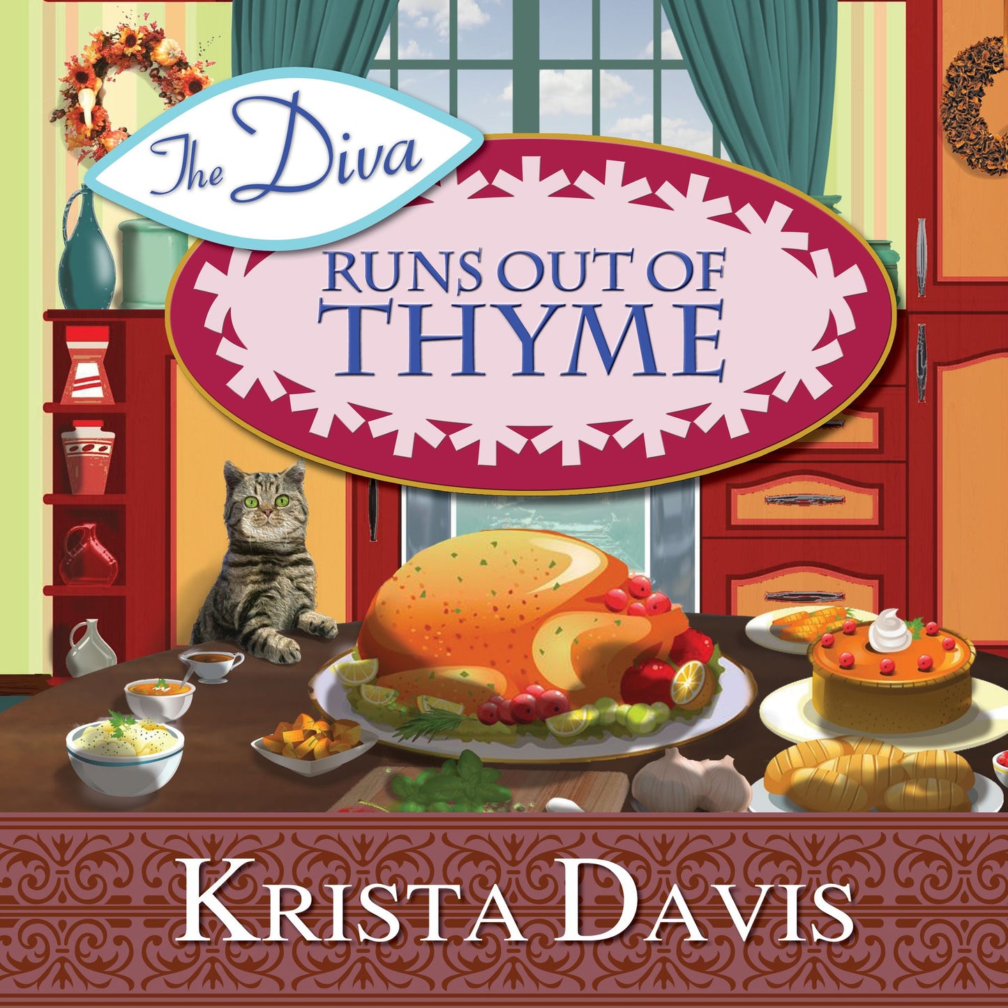 The Diva Runs Out of Thyme: A Domestic Diva Mystery