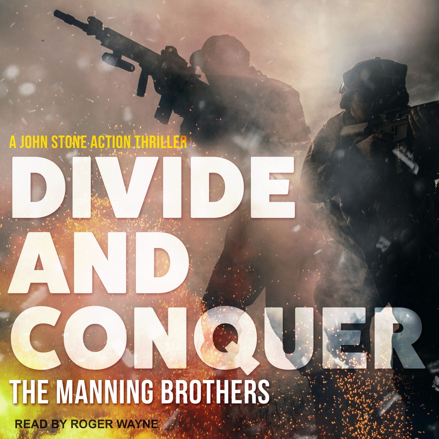 Divide and Conquer: A John Stone Action Thriller