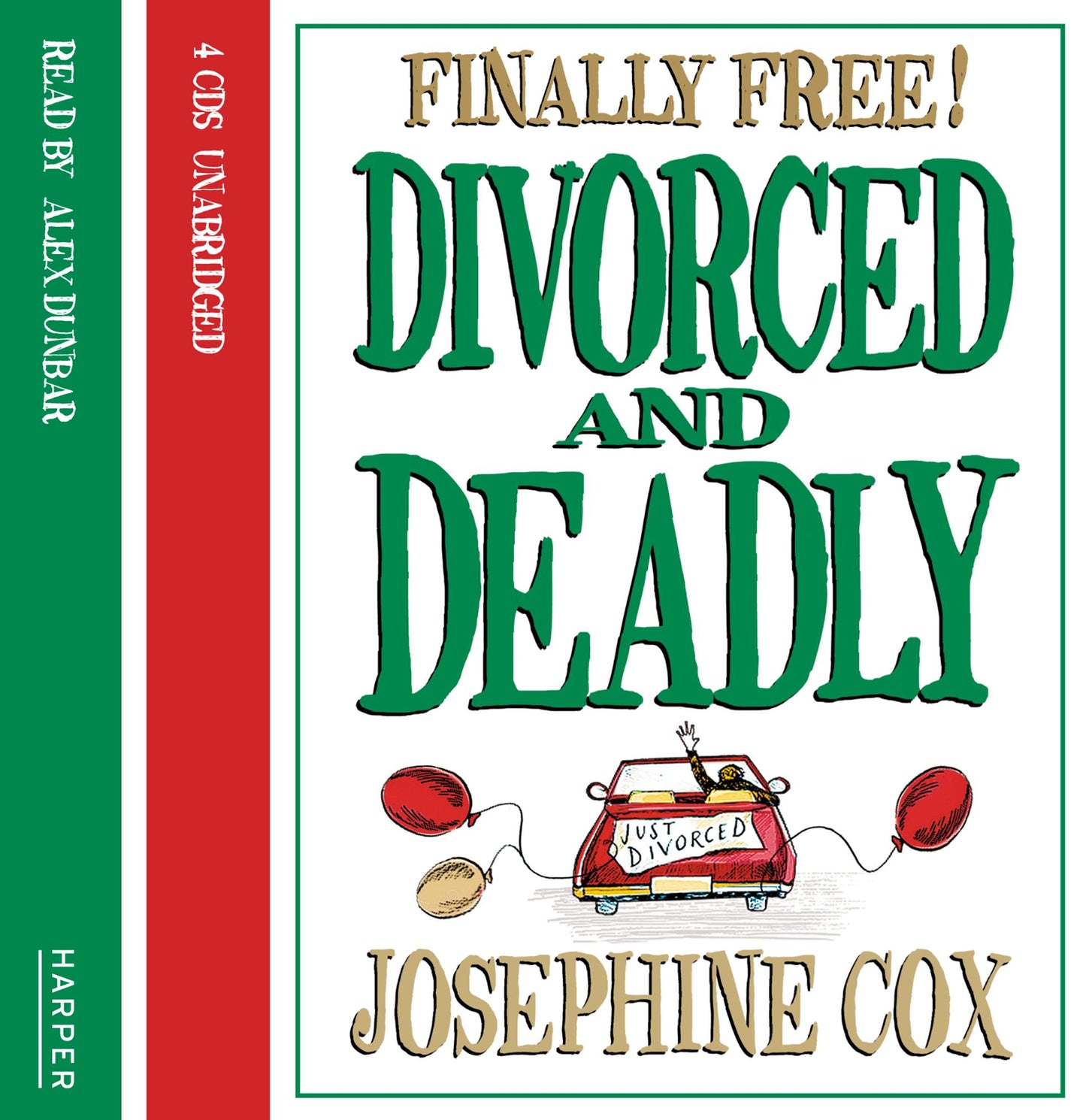 Divorced and Deadly: Finally Free!