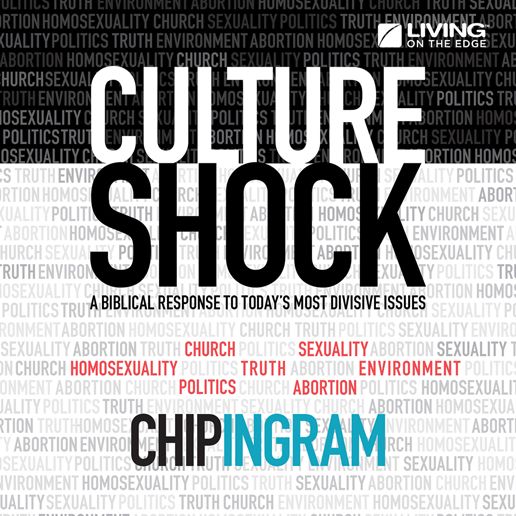 Culture Shock: A Biblical Response to Today's Most Divisive Issues