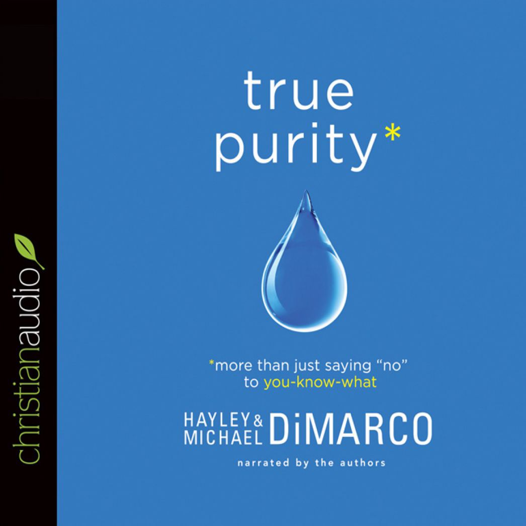 True Purity: More Than Just Saying "No" to You-Know-What
