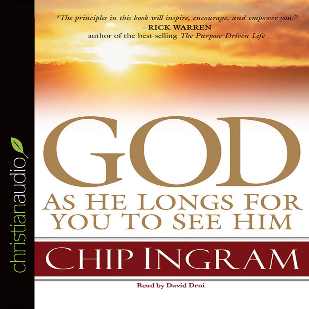God: As He Longs for you to See Him (Abridged)