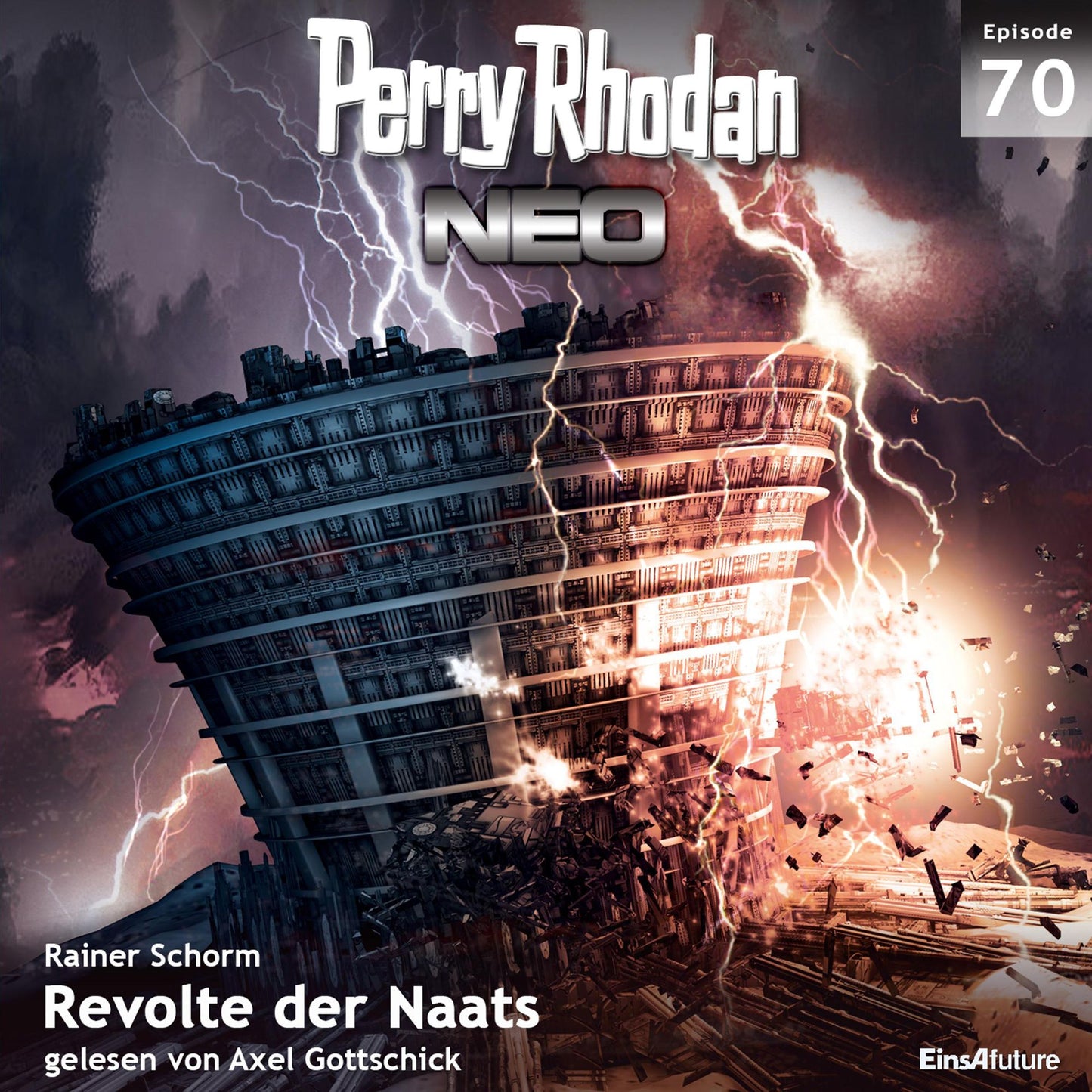 Perry Rhodan Neo 70: Revolte der Naats: Die Zukunft beginnt von vorn