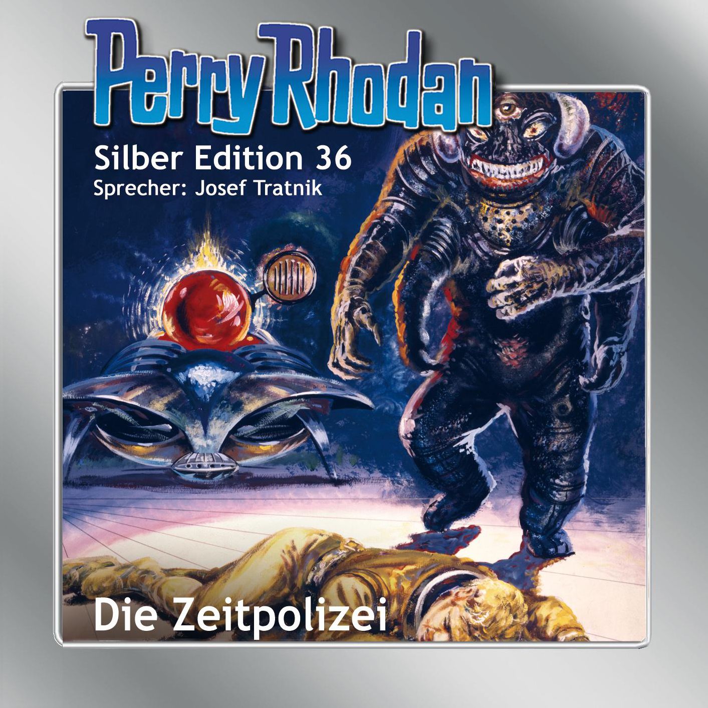 Perry Rhodan Silber Edition 36: Die Zeitpolizei: Perry Rhodan-Zyklus "M 87"