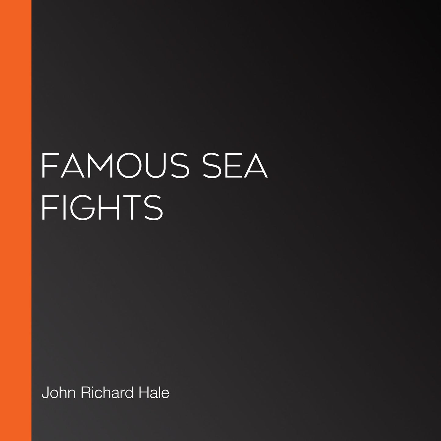 Famous Sea Fights