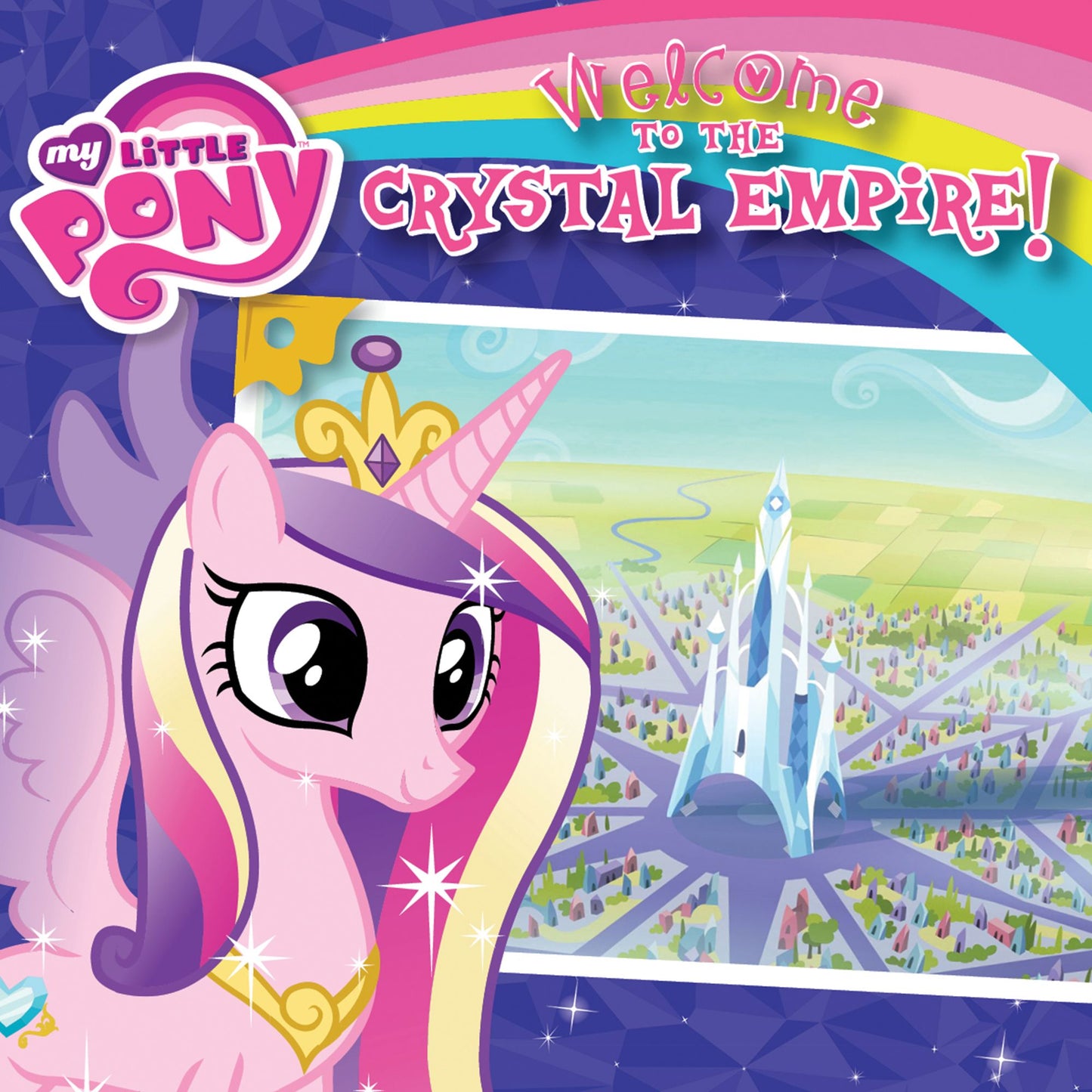 My Little Pony: Welcome to the Crystal Empire!