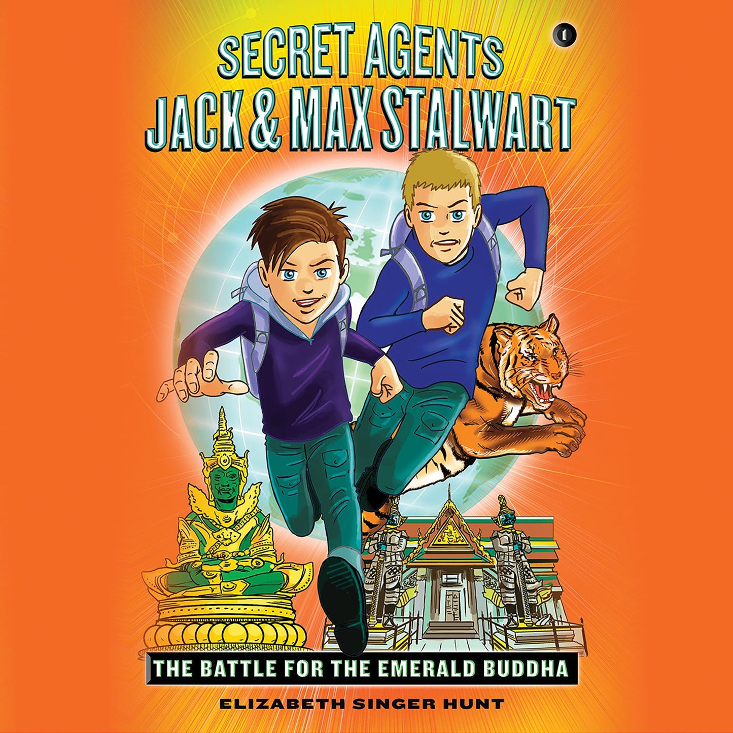 Secret Agents Jack and Max Stalwart: Book 1: The Battle for the Emerald Buddha: Thailand