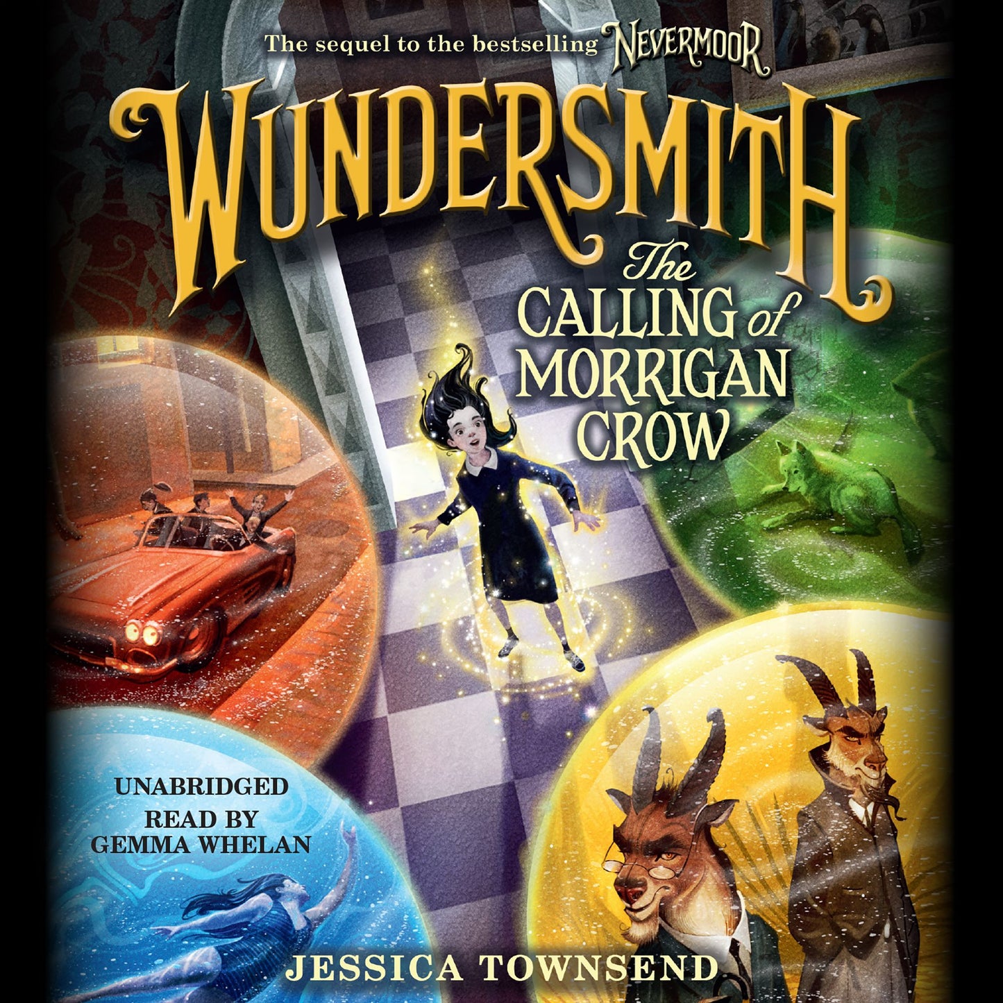 Wundersmith: The Calling of Morrigan Crow: Nevermoor, Book 2