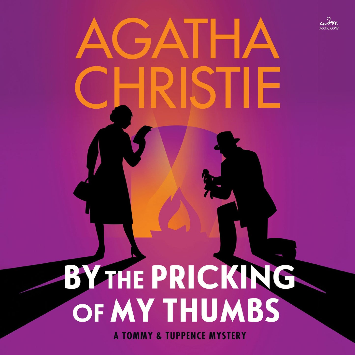 By the Pricking of My Thumbs: A Tommy and Tuppence Mystery