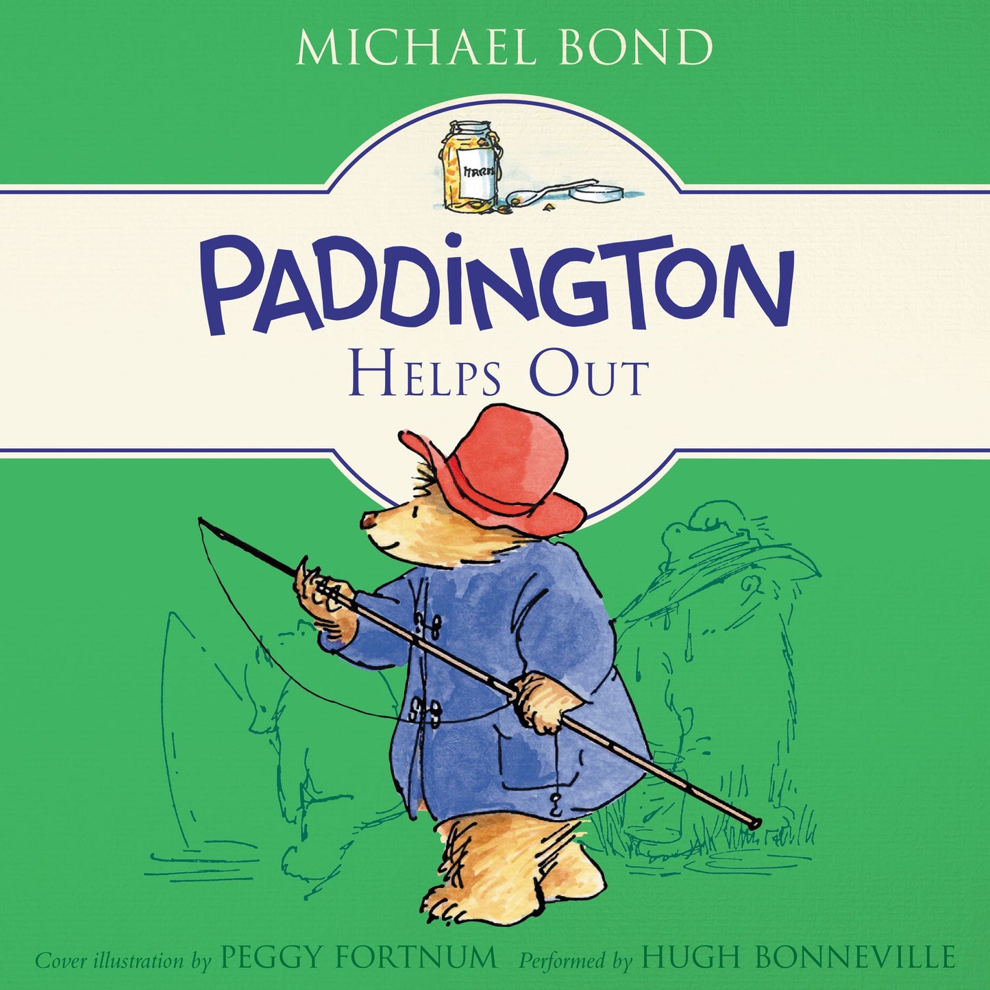Paddington Helps Out: Paddington, Book 3