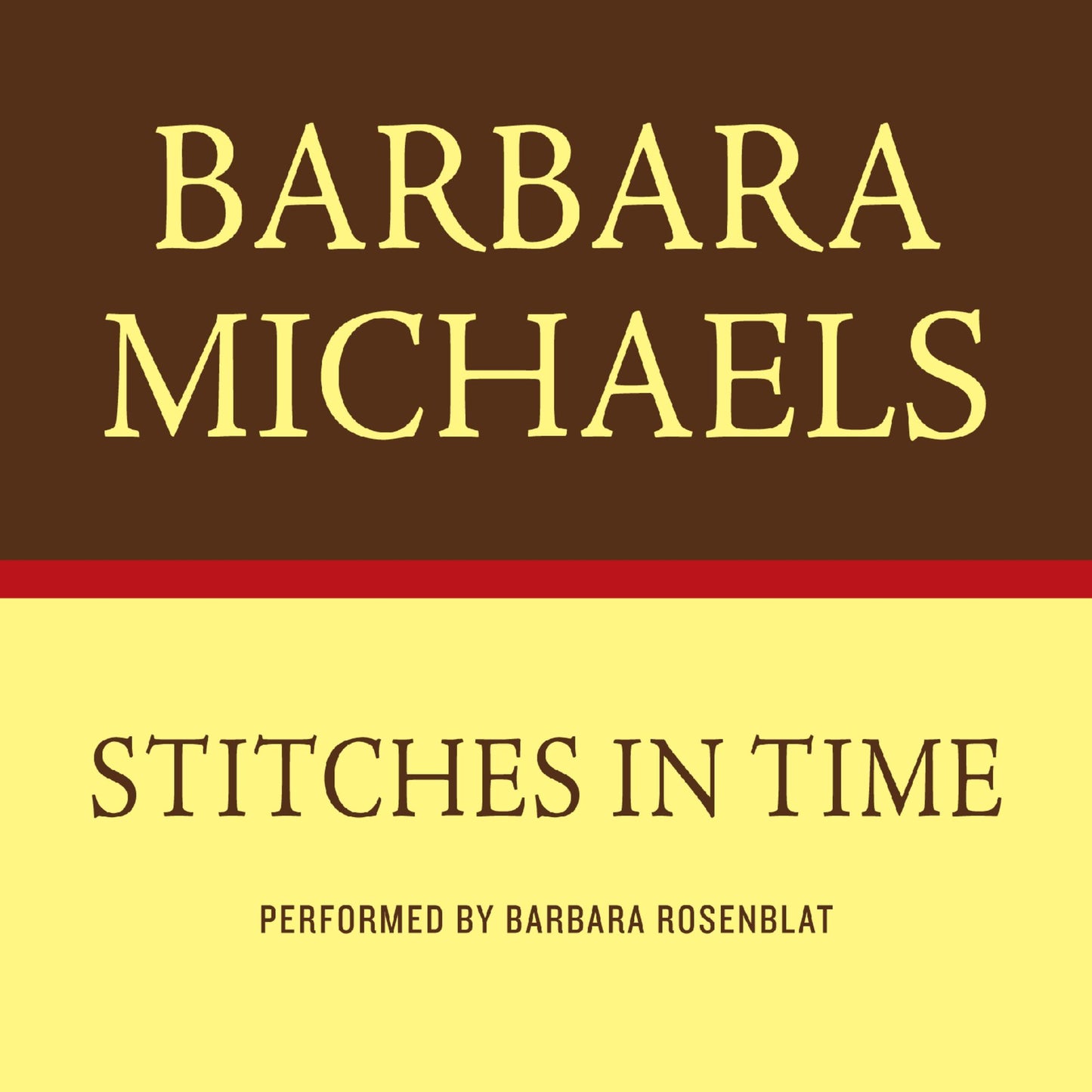 STITCHES IN TIME (Abridged)