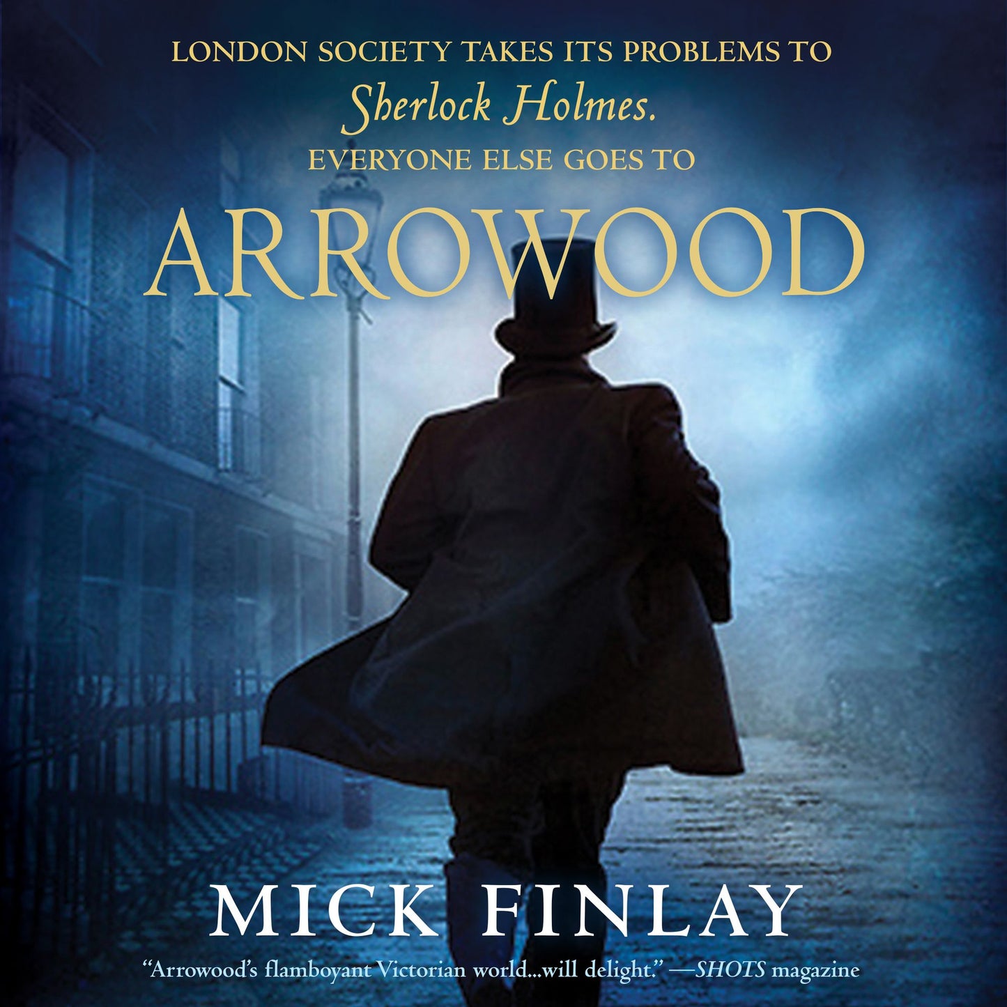 Arrowood: Sherlock Holmes Has Met His Match