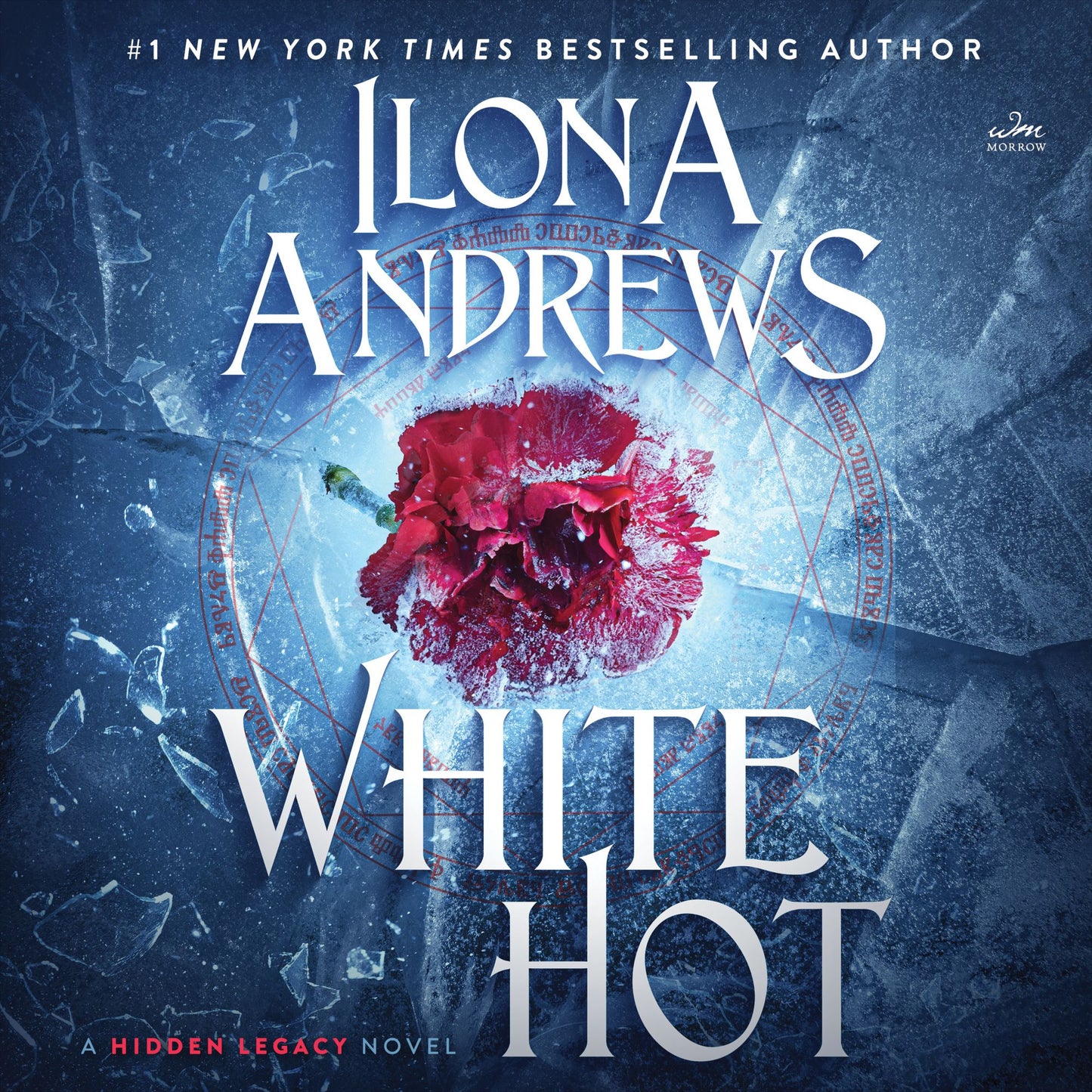 White Hot : A Hidden Legacy Novel