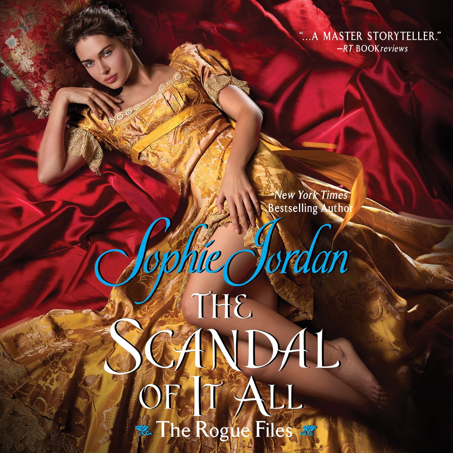 The Scandal of It All: The Rogue Files, Book 2