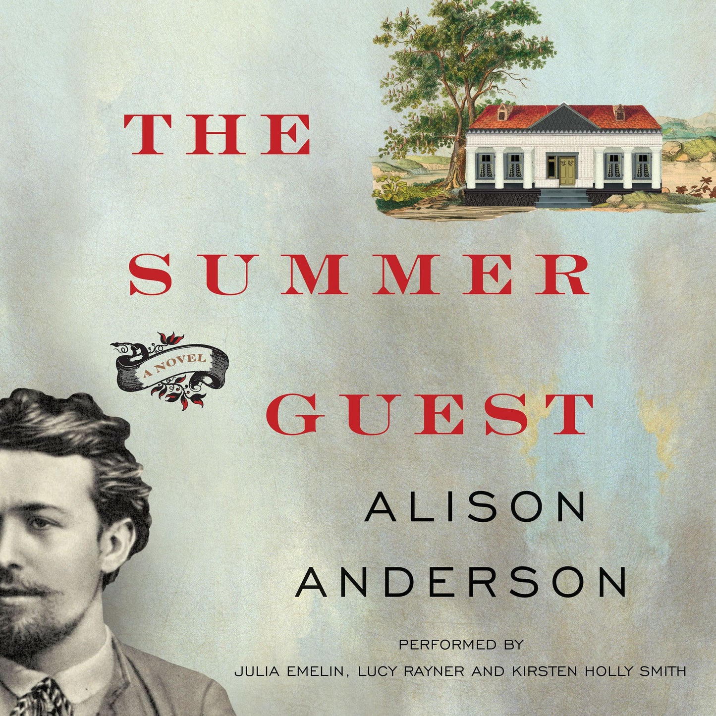 The Summer Guest: A Novel