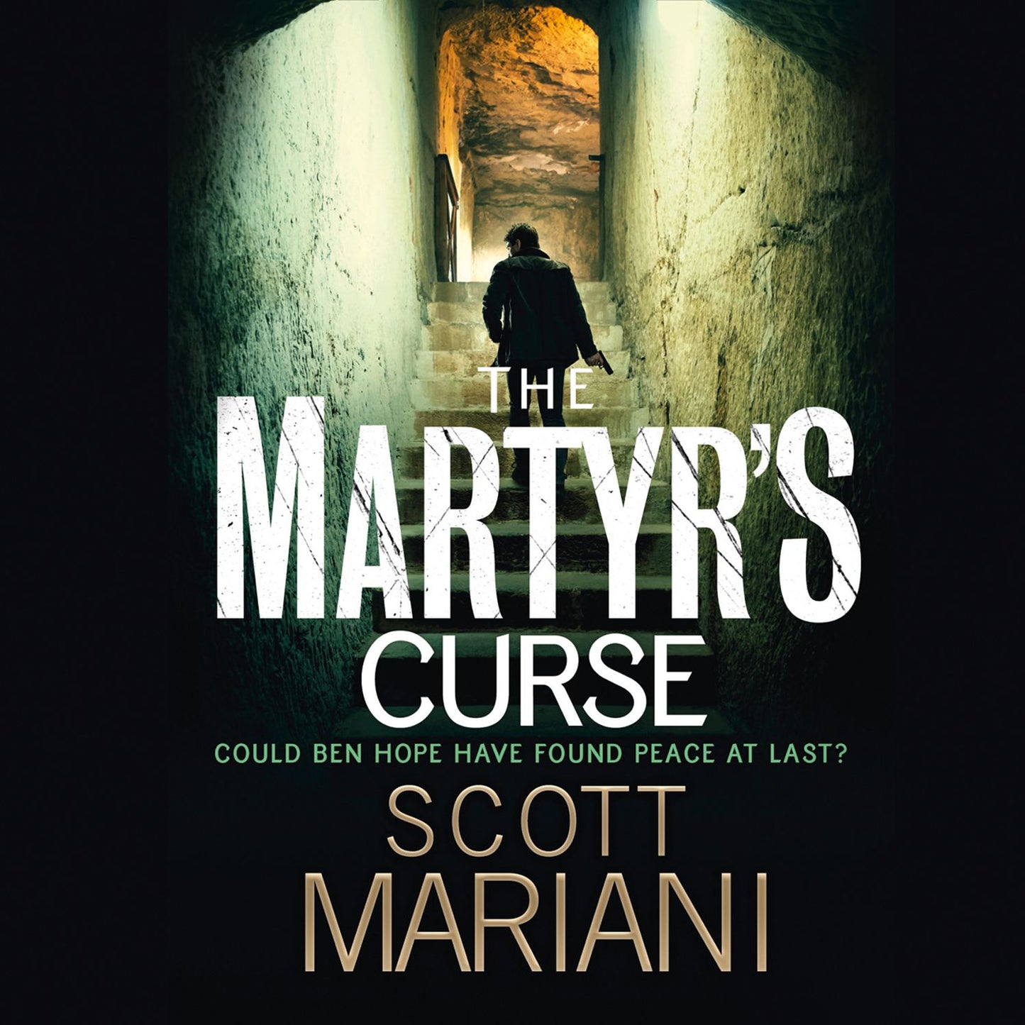 Martyr's Curse, The (Ben Hope, Book 11): Could Ben Hope Have Found Peace At Last?