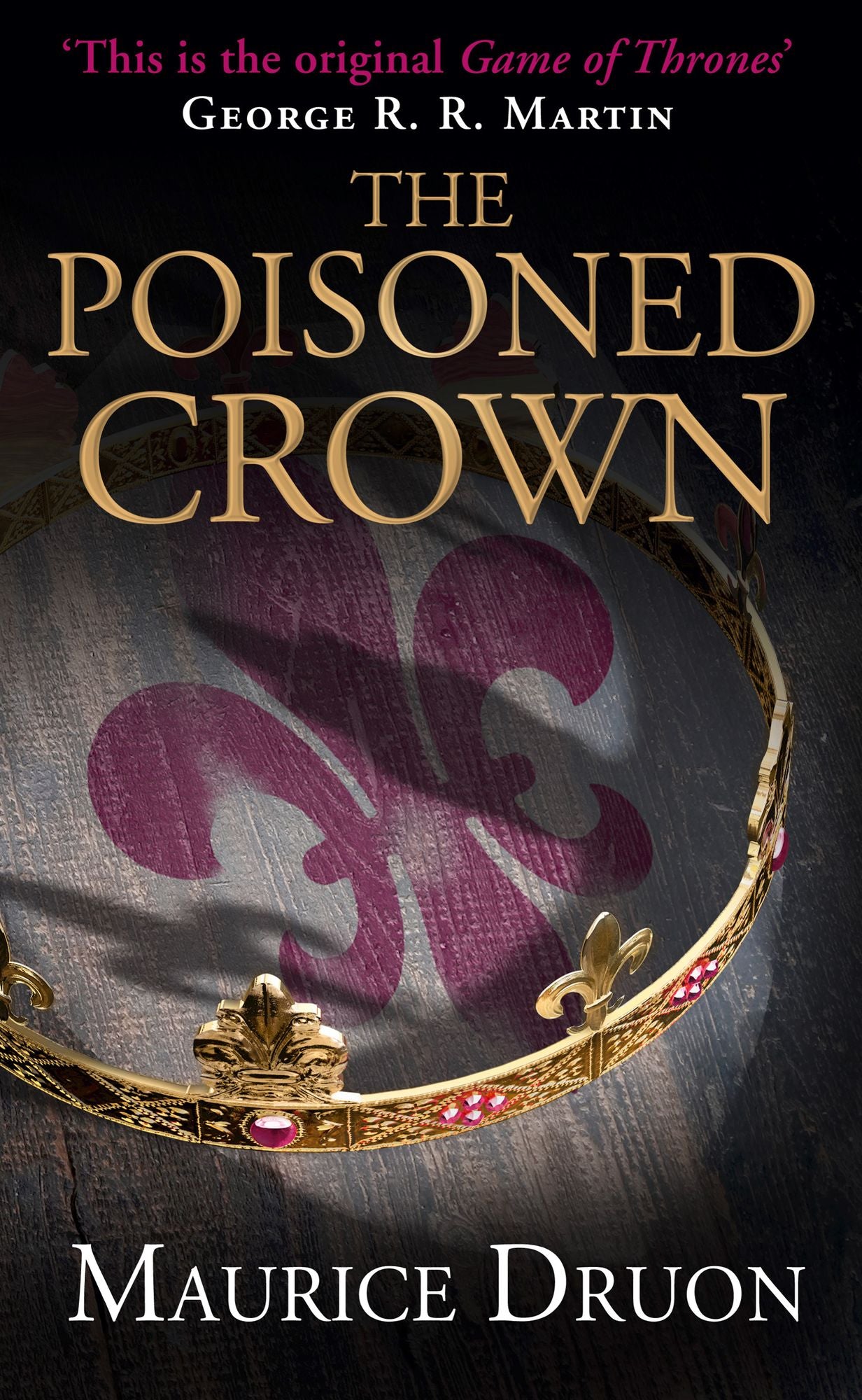 Poisoned Crown, The (The Accursed Kings, Book 3)