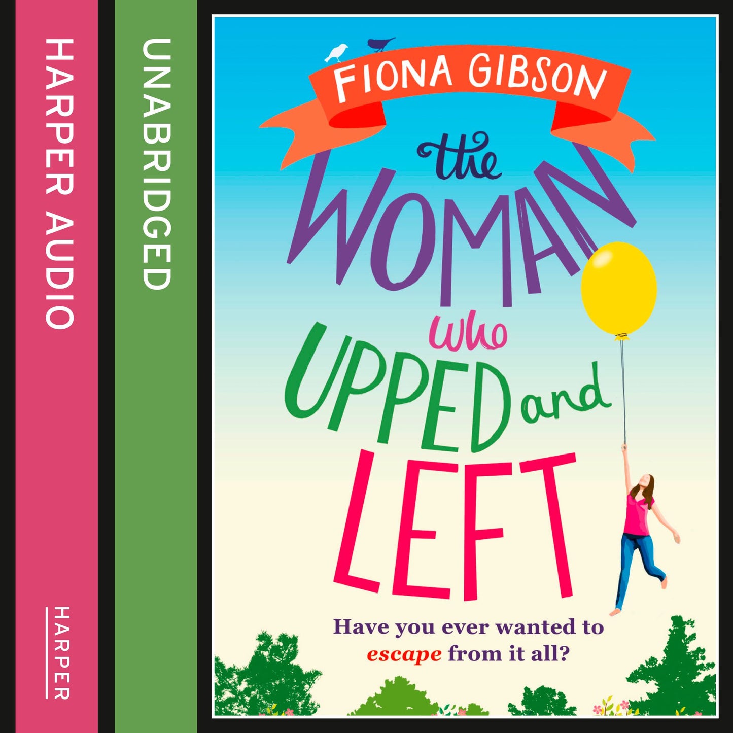 The Woman Who Upped and Left: Have you ever wanted to escape from it all?