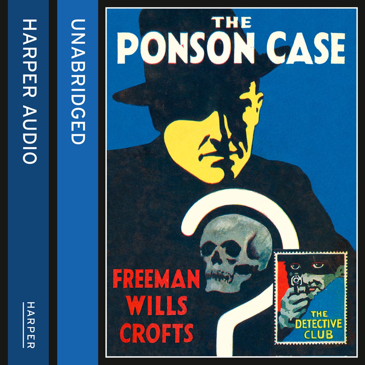 Ponson Case, The (Detective Club Crime Classics)