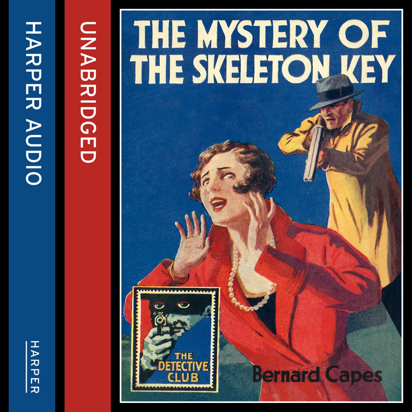 Mystery of the Skeleton Key, The (Detective Club Crime Classics)