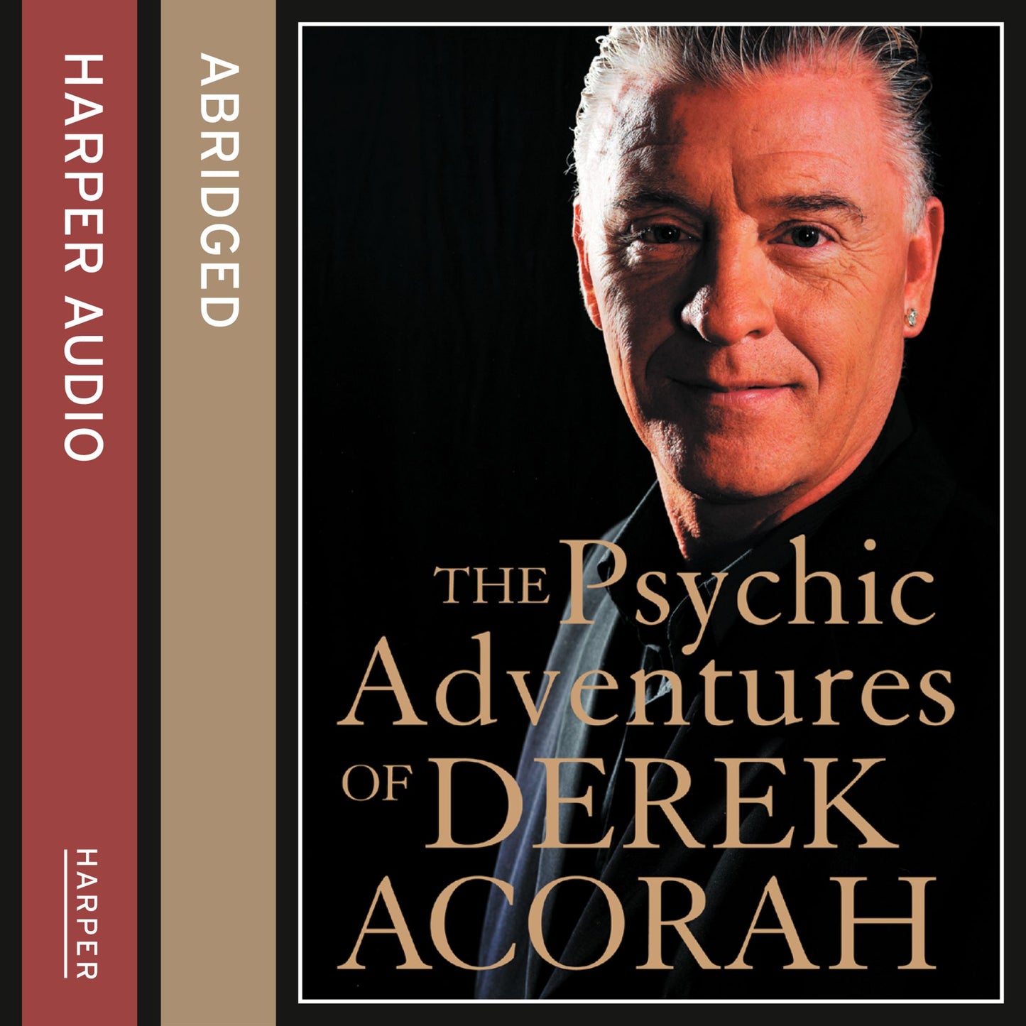 The Psychic Adventures of Derek Acorah: TV's Number One Psychic (Abridged)