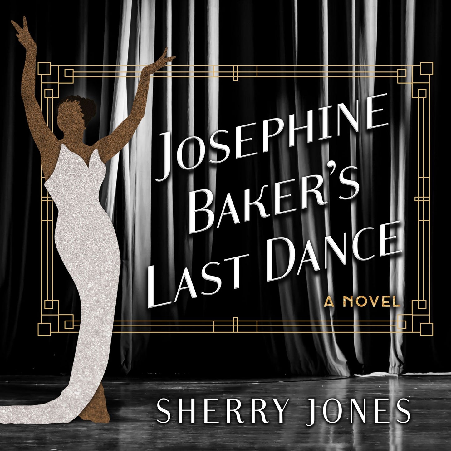 Josephine Baker's Last Dance: A Novel