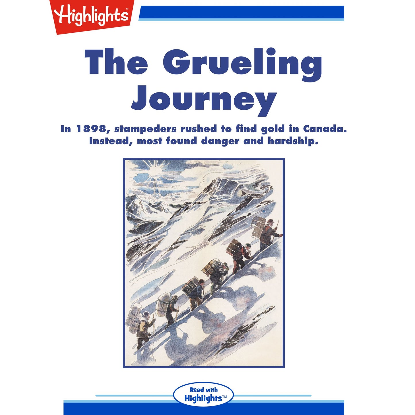 The Grueling Journey
