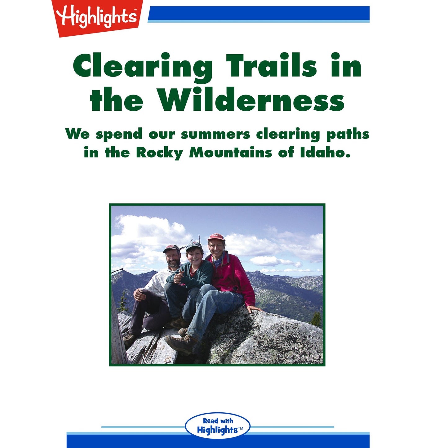 Clearing Trails in the Wilderness