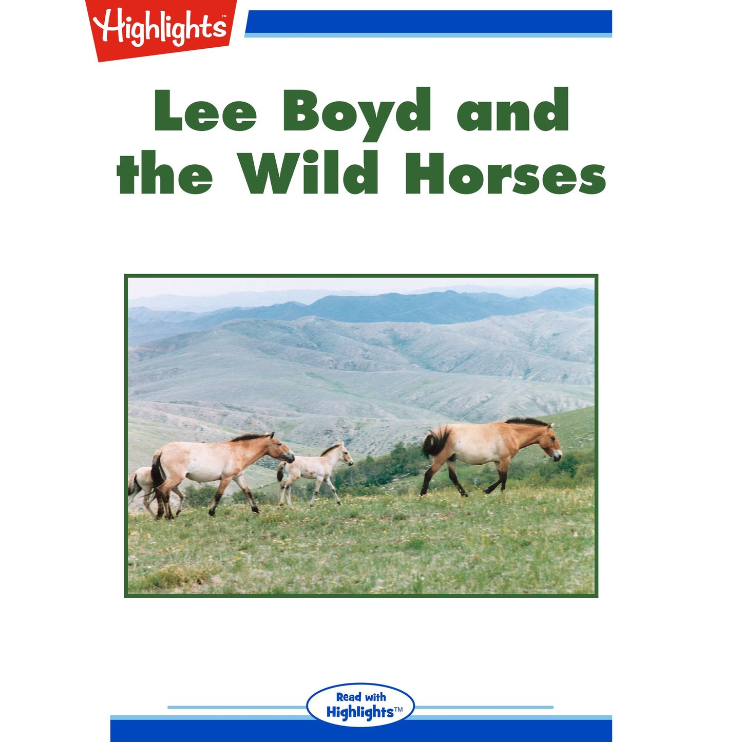 Lee Boyd and the Wild Horses