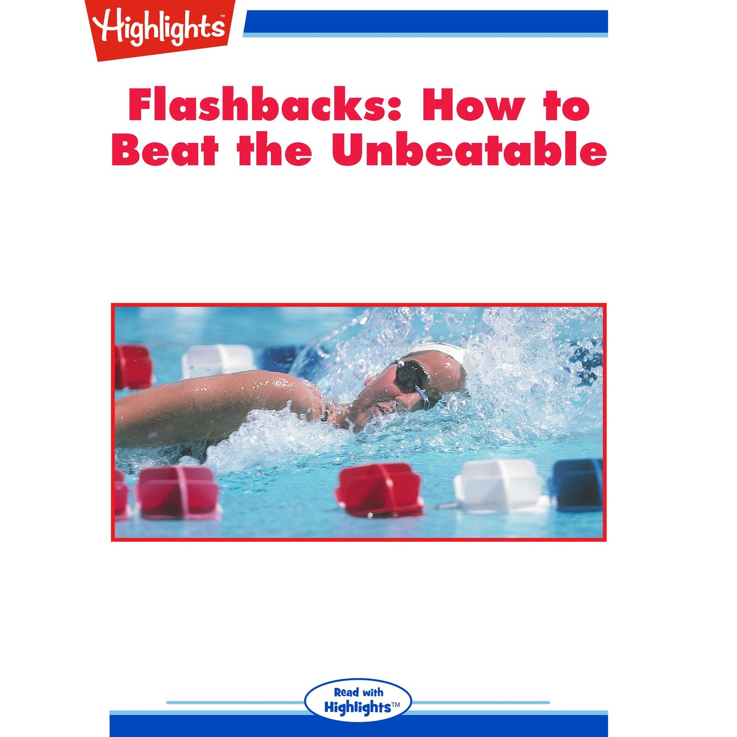 How to Beat the Unbeatable: Flashbacks
