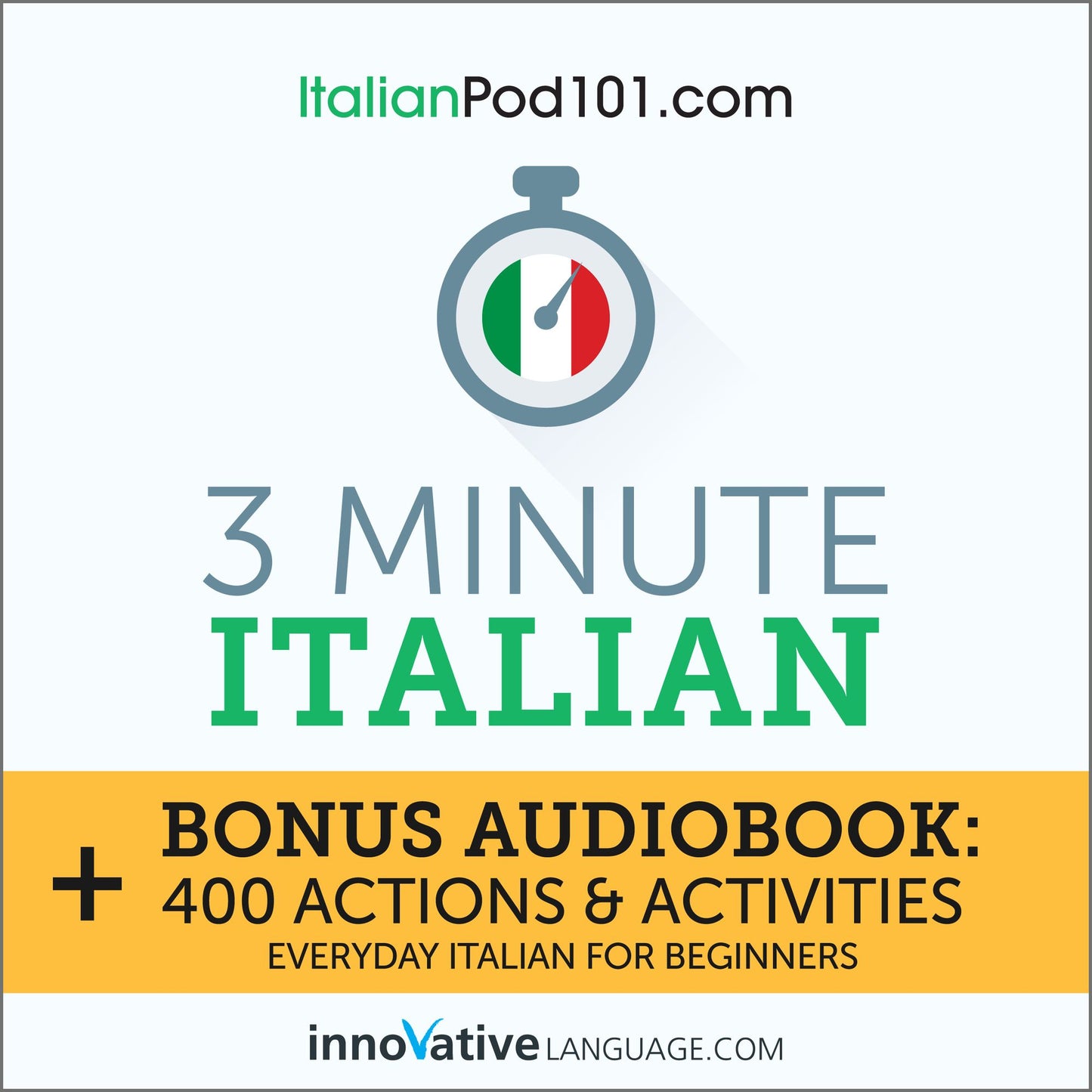3-Minute Italian: Everyday Italian for Beginners
