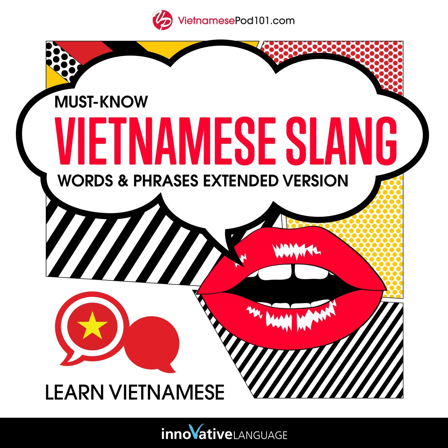 Learn Vietnamese: Must-Know Vietnamese Slang Words & Phrases (Extended Version)