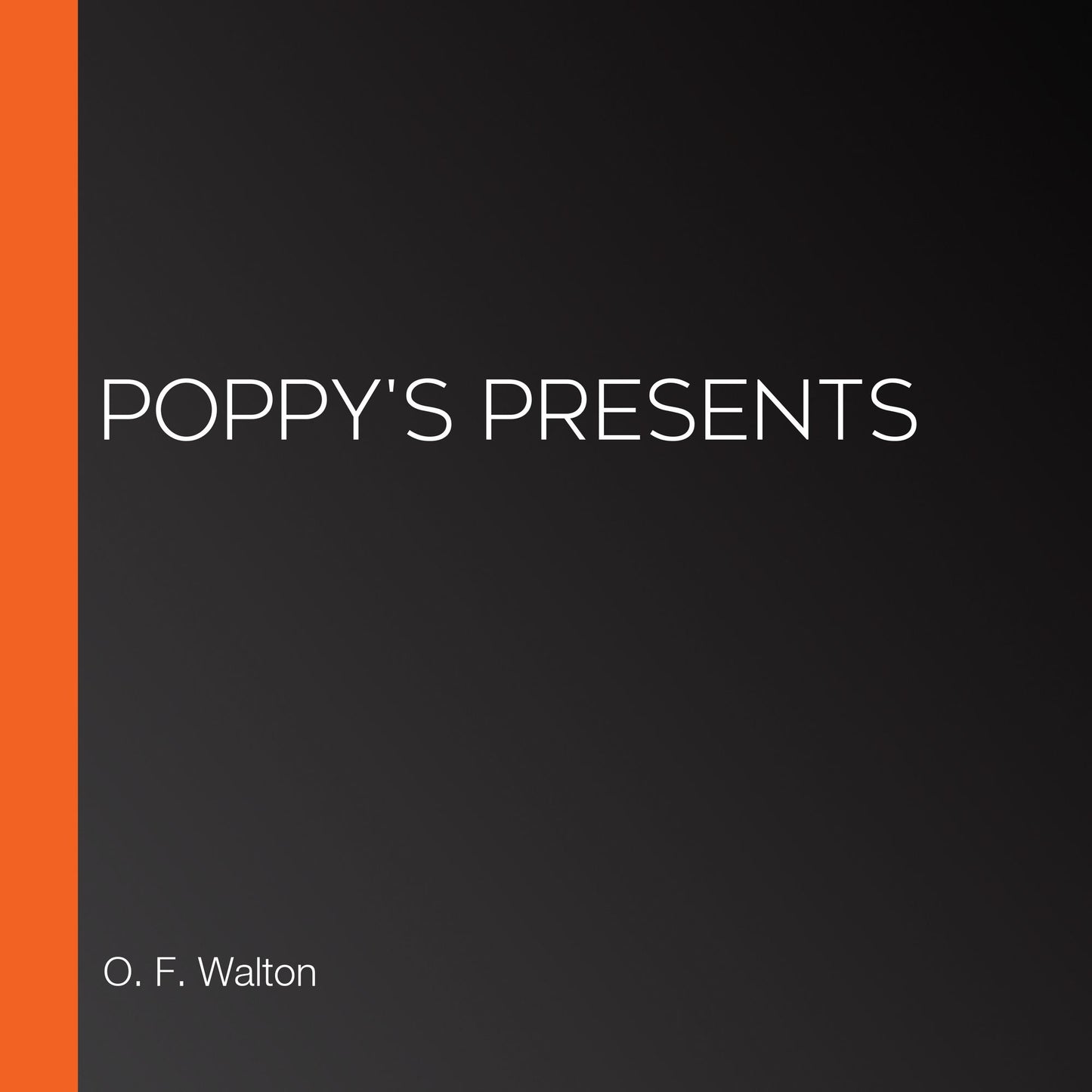 Poppy's Presents